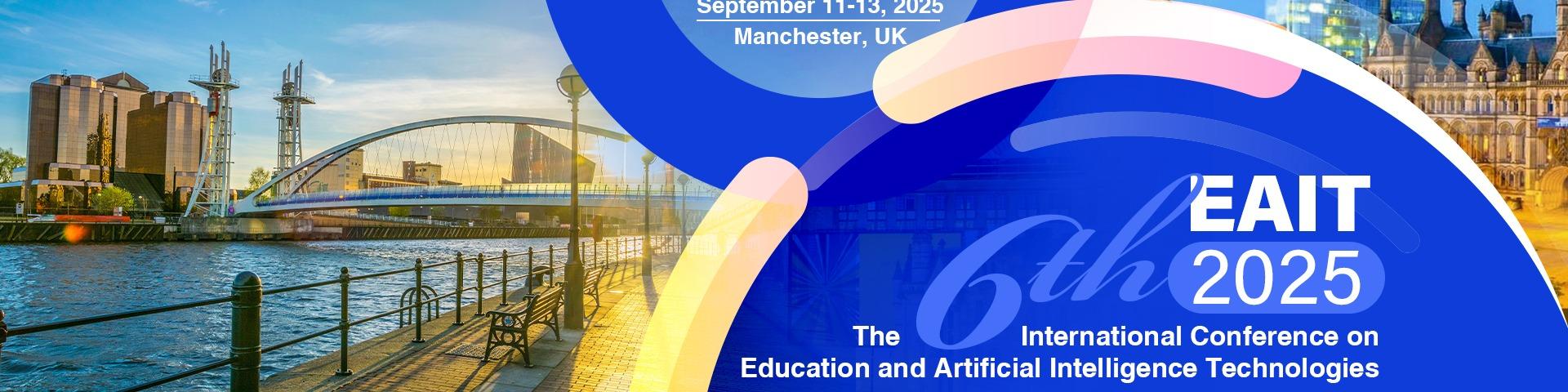 The International Conference on Education and Artificial Intelligence Technologies