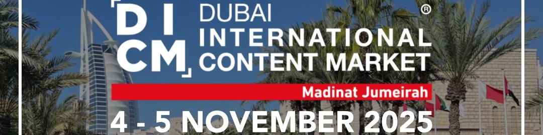 Dubai International Content Market 