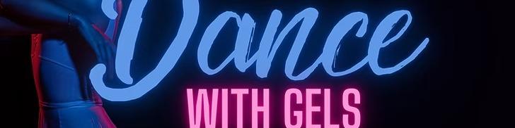Dance with Gels London cover image