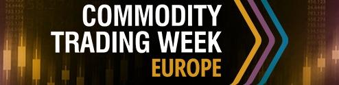 Commodity Trading Week Europe