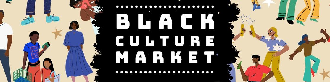 Black Culture Market Cover Image 