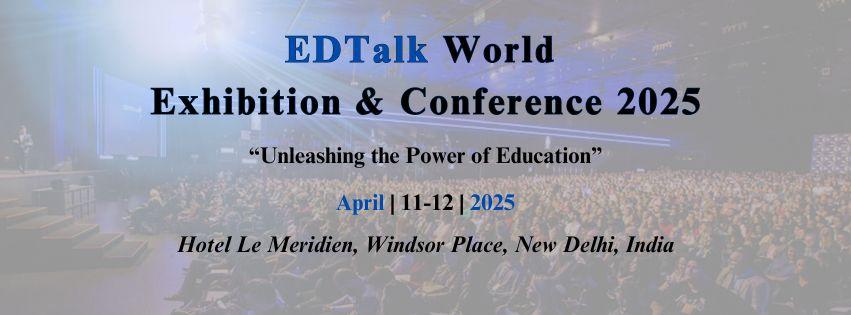 ED Talk World Conference and Exhibition